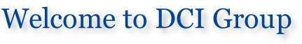 Welcome to DCI Group